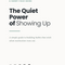 The Quiet Power of Showing Up (eBook)
